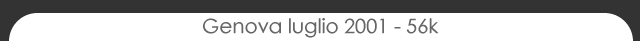 Genova luglio 2001 56k